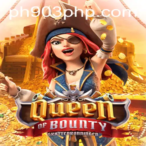 Unveiling the Thrilling World of QueenofBounty: Navigating Adventure and Strategy